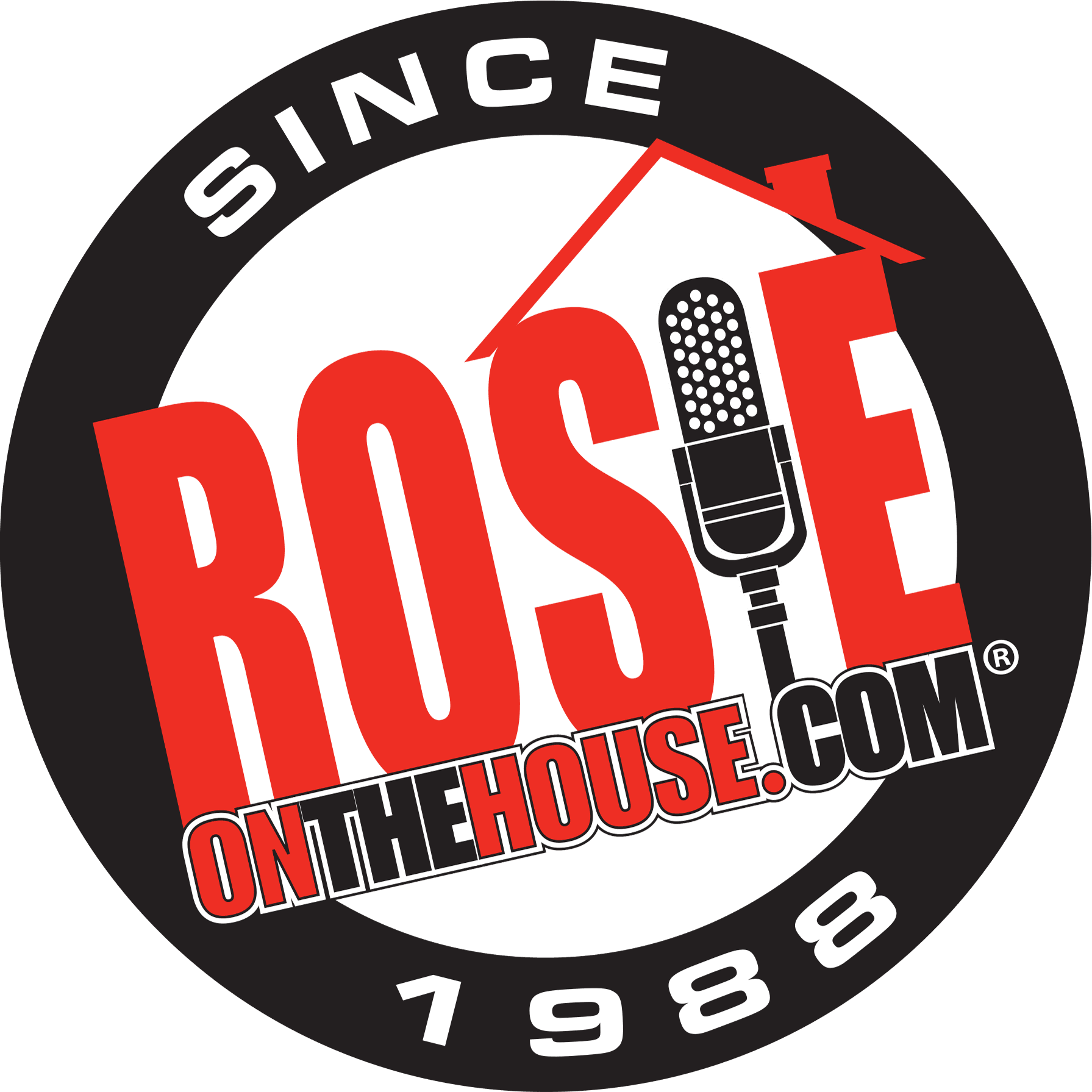 Rosie on the House Since 1988